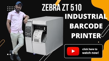 Zebra ZT 510 industrial barcode printer | 300 dpi | Manual Sensor/Media/Ribbon Calibration Setup