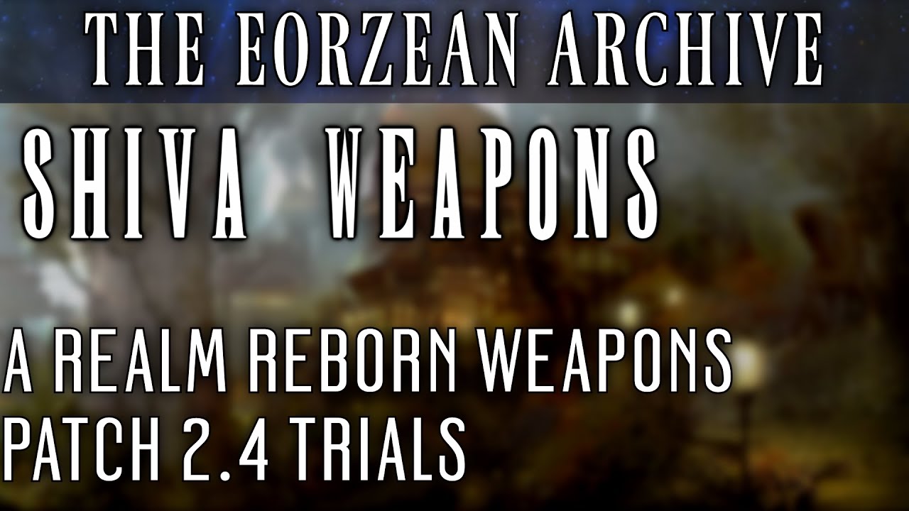 All Shiva Extreme Trial Weapons (FFXIV Patch 2.4)