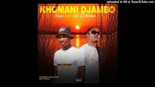 Xiropo ft Nell-g Machoco _Khomani djambo[2025]