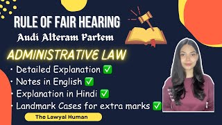 Rule of Fair Hearing | Audi Alteram Partem | Administrative Law | Detailed Lecture