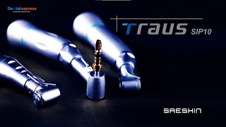 How To Setup Traus SIP 10 - DENTALEXPRESS