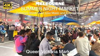 INSANE SUMMER NIGHT MARKET | MELBOURNE STREET FOOD | QUEEN VICTORIA MARKET