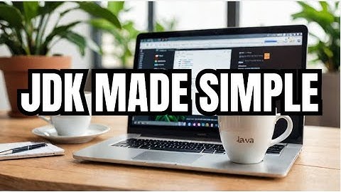 What is JDK in Java? | Java Development Kit Explained for Beginners (With Example)