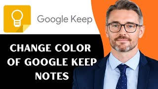 How To Change Color of Google Keep Notes