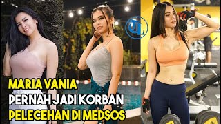 Maria Vania Pernah Jadi Korban Pelecehan Di Medsos