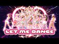 LET ME DANCE