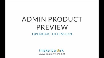 Admin Product Preview OpenCart extension by ImakeITwork