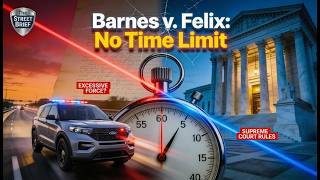 Barnes v. Felix: The End of the "Moment-of-Threat" Rule & What it Means for Your Next Traffic Stop