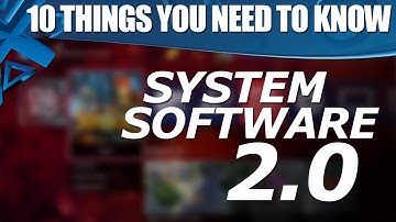 PS4 System Software 2.0 - 10 Things You Need To Know!