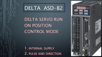 POSITION CONTROL DELTA ASDA-B2 | HOW TO RUN DELTA ASDA-B2 ON PULSE MODE | PULSE DIRECTION SETTING