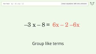 Linear equation with one unknown: Solve 3x-8=6x-2 step-by-step solution