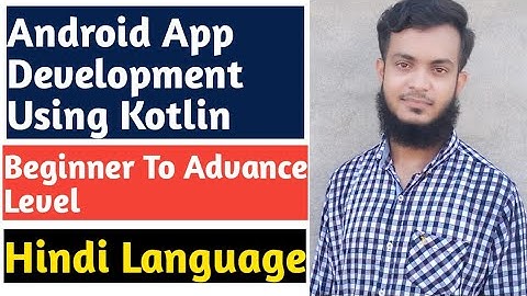 Android With Kotlin In Hindi | About Course |