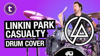 Linkin Park - Casualty |&nbsp;Drum Cover |&nbsp;DW Design Series