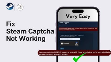 How to FIX Steam Captcha Not Working (Captcha Appears to be Invalid)