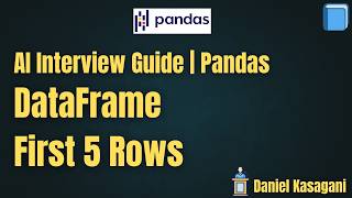 Celebrity 9. DataFrame First 5 Rows | AI Interview Guide | Pandas Wealth