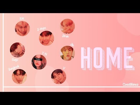 BTS 「HOME」[8 Members ver.] (Color Coded Lyrics Han|Rom|Eng)