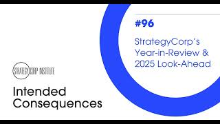 StrategyCorp’s Year-in-Review & 2025 Look-Ahead