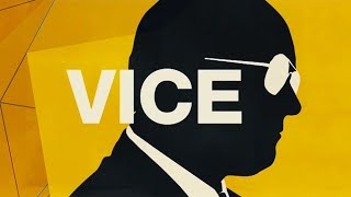 Le film « Vice » : entre biographie et satire