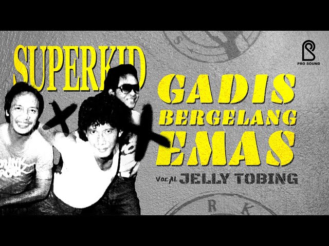 Gadis Bergelang Emas - Superkid | Official Music Video class=