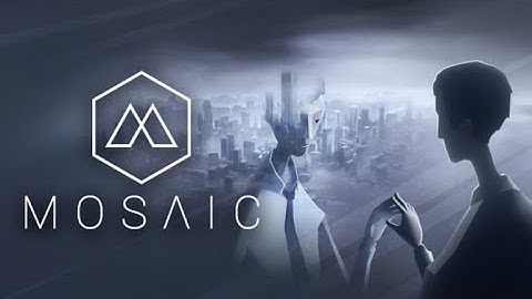 Mosaic Game Play Walkthrough / Playthrough