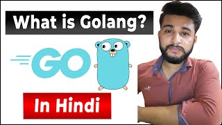 What is golang used for | golang Features in HINDI | Be a Programmer