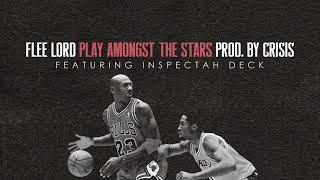 Flee Lord & Crisis Ft. Inspectah Deck - Play Amongst The Stars (New Official Audio Visualizer)