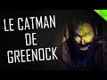 Lgendes urbaines  le catman de greenock