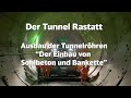 Tunnel rastatt ausbau der tunnelrhren