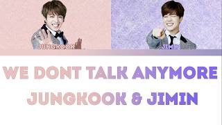 We Don't Talk Anymore - Jungkook & Jimin - BTS(방탄소년단) / (Color coded,Lyrics,Español,English)