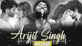 Arijit Singh Mashup | Love Mashup2024 | The Love Mashup 2024 | Bollywood Love Mashup 2024