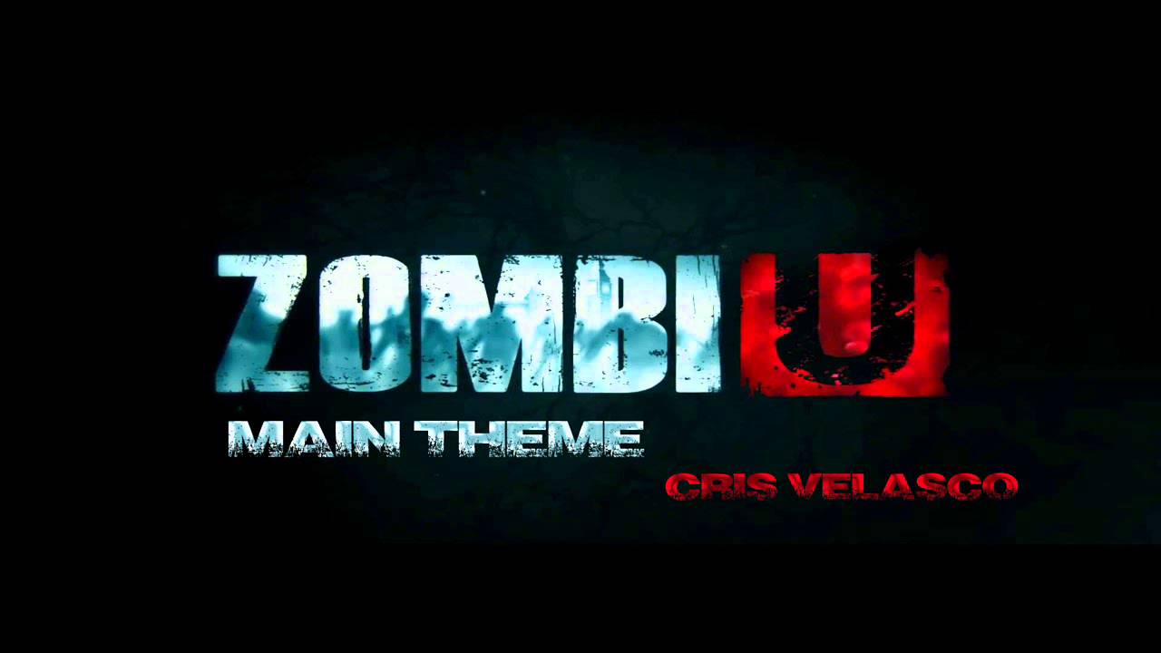 ZombiU Main Theme - Cris Velasco
