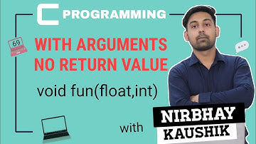 Function With Arguments But No Return Value | Explain In Hindi | By Nirbhay Kaushik