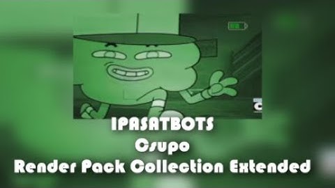 IPASATBOTS Csupo Render Pack Collection Extended