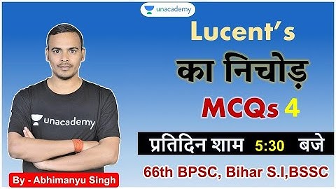 Important MCQ from lucent for 66th BPSC Part-4 || BPSC || Abhimanyu Singh