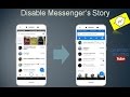 Disable Facebook Messenger's Story