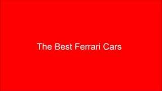 The best ferrari cars