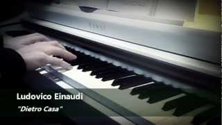 Ludovico Einaudi - Dietro Casa - Piano Cover (HD)