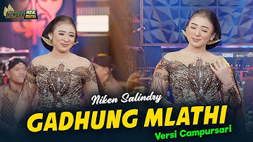 Niken Salindry - GADHUNG MLATHI - Kembar Campursari (Official Music Video)