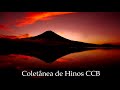 Coletânea de Hinos CCB #ccbhinos