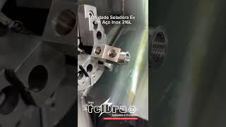 Telbra Ex Unidade Seladora Ex em Aço Inox 316L