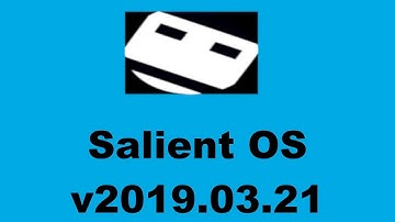Salient OS - v2019.03.21