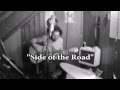 Miniature de la vidéo de la chanson Side Of The Road