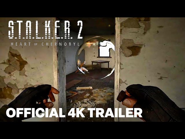 STALKER 2 Gameplay Trailer  S.T.A.L.K.E.R. 2: Heart of Chernobyl