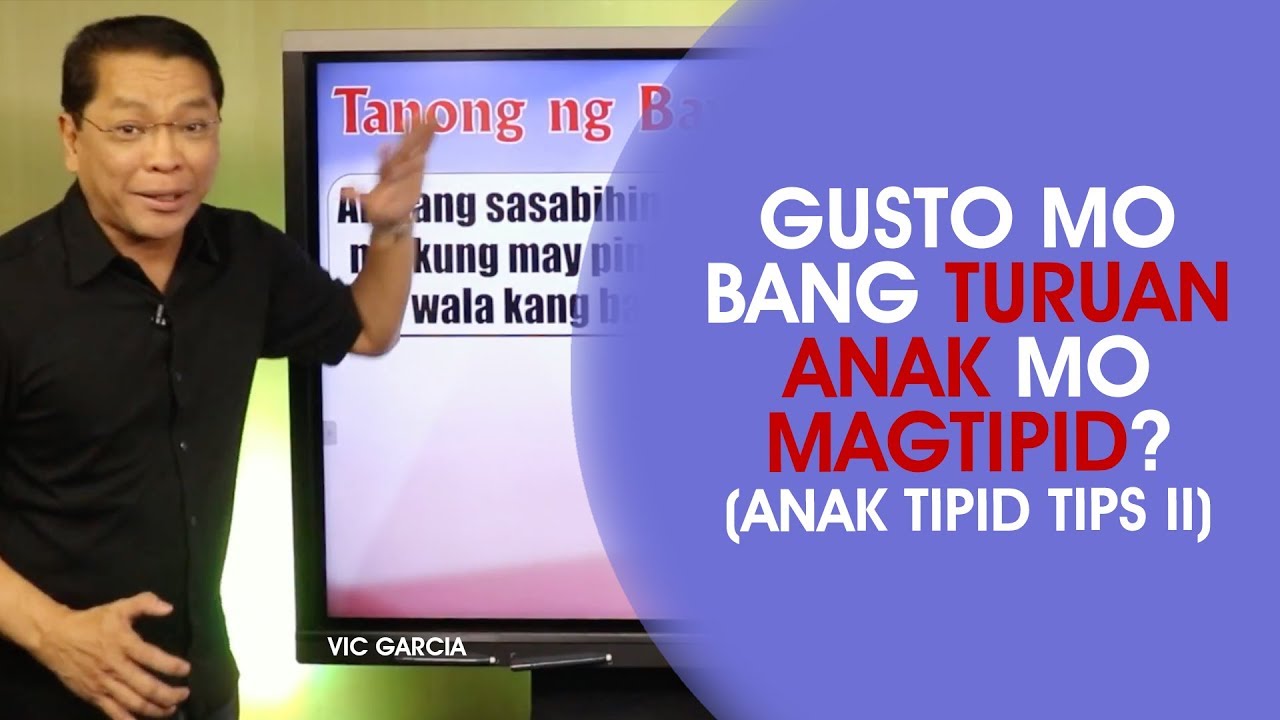 Gusto Mo Bang Turuan Anak Mo Magtipid?