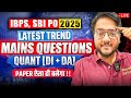 🔥🔴 IBPS PO Mains Quant [Data Analysis, Data Interpretation] | SBI PO Mains Quant | Harshal Agrawal