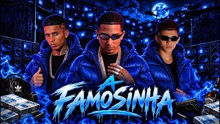 A FAMOSINHA - MC FANTAXMA,EO MISTÉRIO,HERICK NA VOZ - Mc Fantaxma
