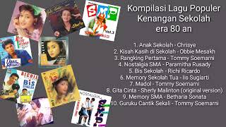 Kompilasi Lagu Populer Kenangan Sekolah era 80 an - Memory Indah waktu Sekolah (5)