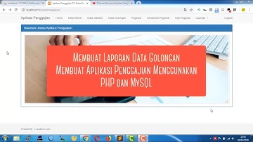 Membuat Laporan Data Golongan Pada Aplikasi Penggajian Menggunakan PHP dan MySQL