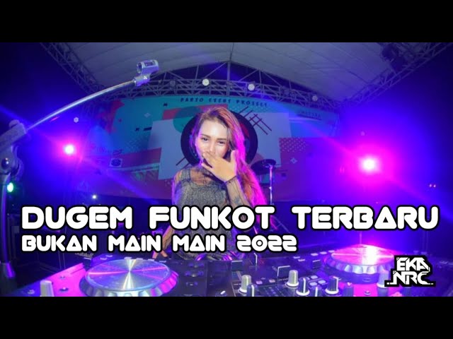 DUGEM FUNKOT TERBARU AKU CINTA KAMU BUKAN MAIN MAIN HOUSE MUSIK REMIX 2022 class=