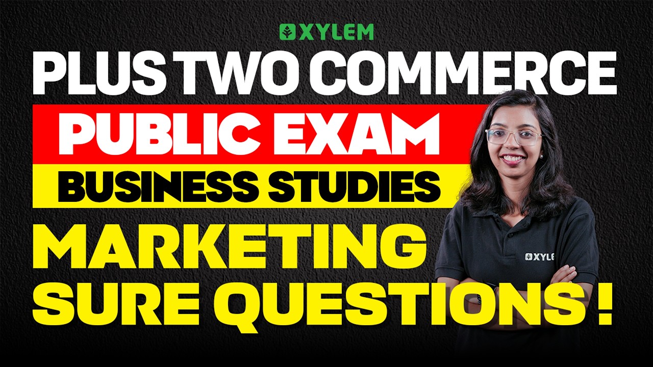 Plus Two Commerce Business Studies Public Exam | Marketing Sure Questions! | Xylem Plus Two Commerce